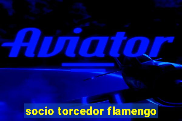 socio torcedor flamengo